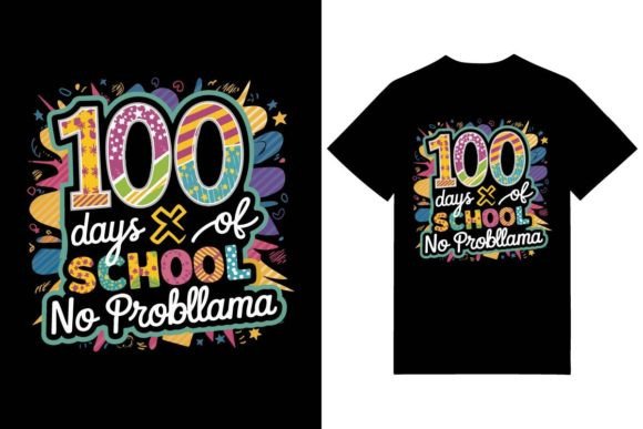 100 Days of School No Probllama T-shirt Graphics