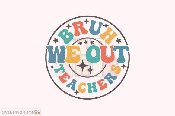 End of School PNG, Bruh We out Paras SVG