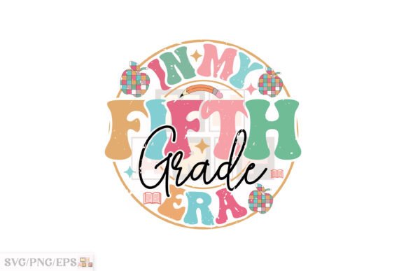 In My Fifth Grade Era School Teacher PNG Graphics