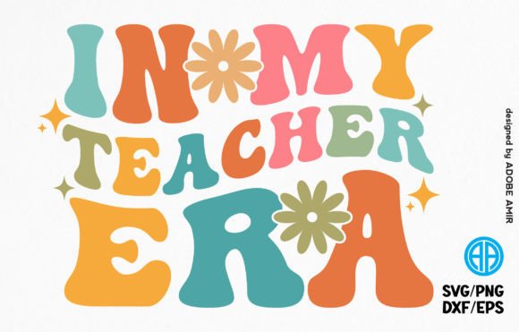 In My Teacher Era T-Shirt Graphics
