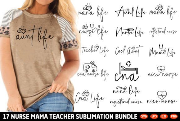 Nurse Mama Teacher Sublimation Bundle