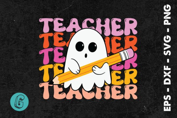 Spooky Teacher Boo Trick or Teach SVG