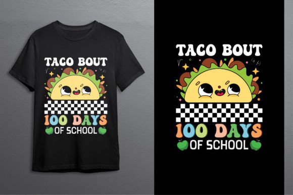 Taco Bout 100 Days of School Graphics