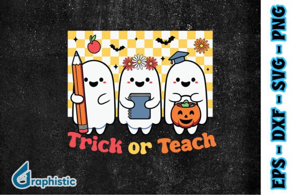 Teacher Halloween Trick or Teach SVG Graphics