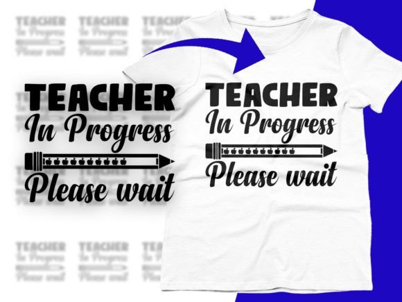 Teacher in Progress: Graphics for T-Shirt Designs