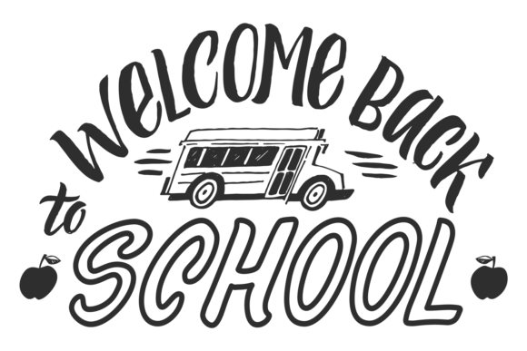 Welcome to School Lettering. Hand Drawn Graphics